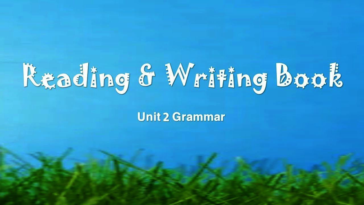 Unit2_Grammar