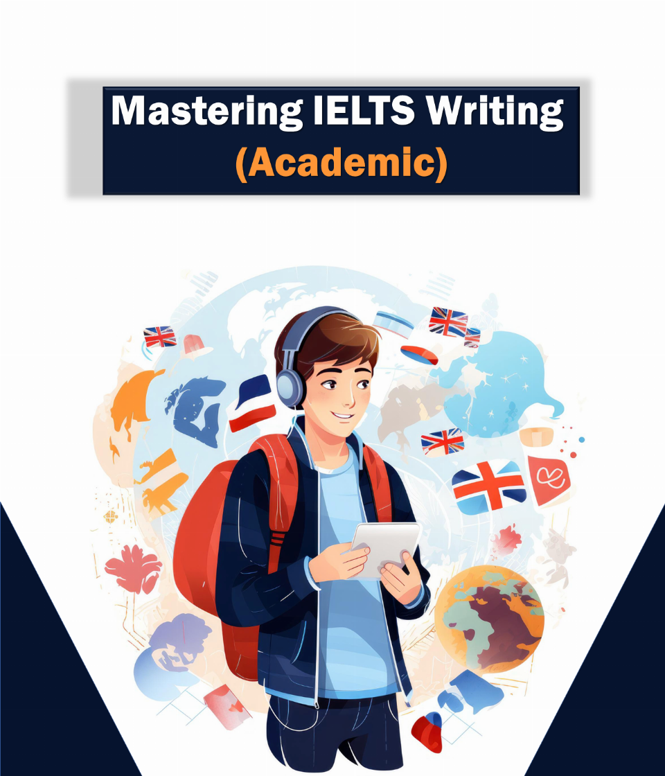 Mastering IELTS Writing (Academic)