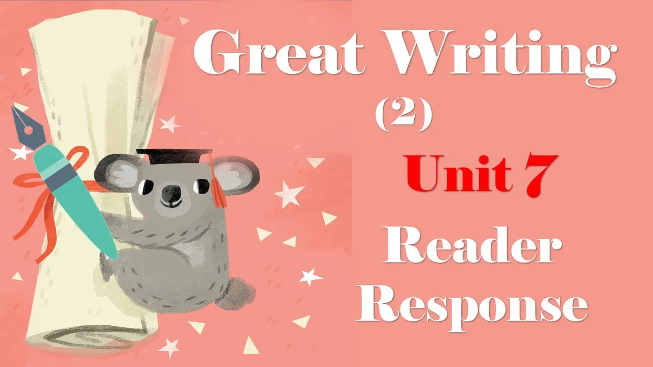 Unit7: Reader Response