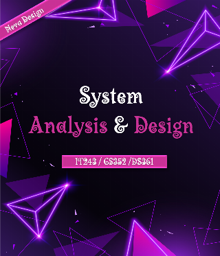 System Analysis and Design (IT243/CS352/DS361)