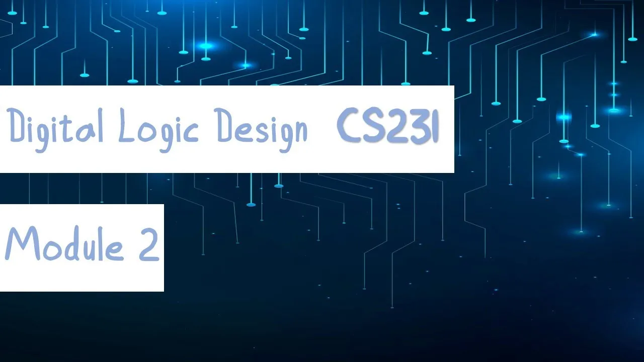 Module 2 | Boolean Algebra and Logic Gates