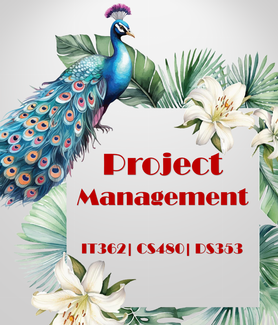 Project Management (IT362/CS480/DS353)