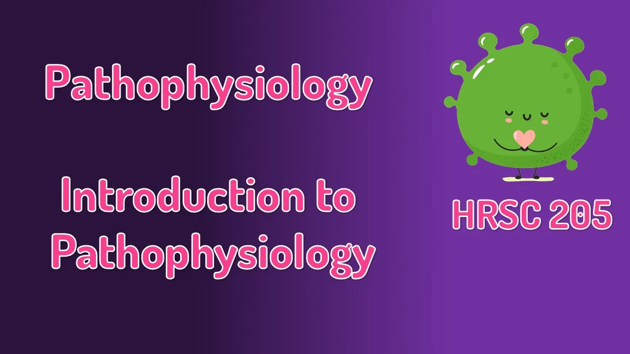 Introduction to Pathophysiology