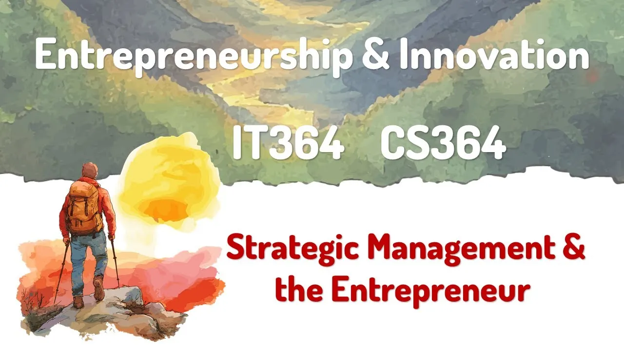 Strategic Management & The Entrepreneur