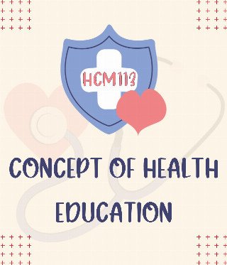 Concept of Health Education (HCM113)