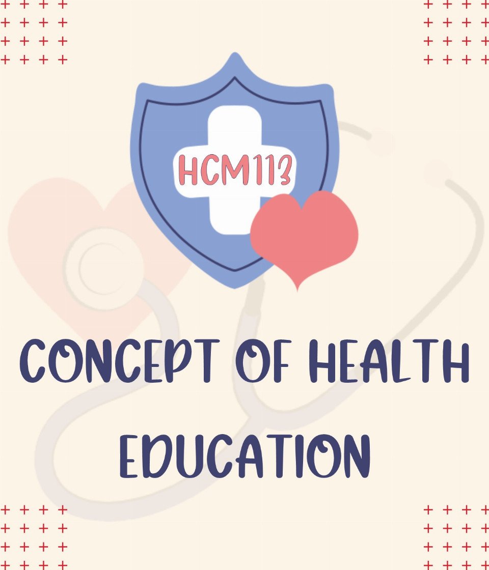 Concept of Health Education (HCM113)