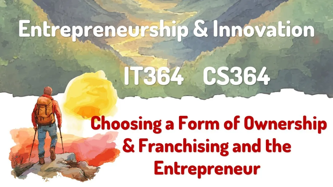 Choosing a Form of Ownership & Franchising