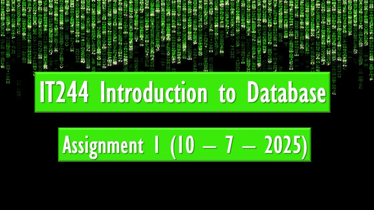 Assignment 1 Due To 10 – 7 – 2025
