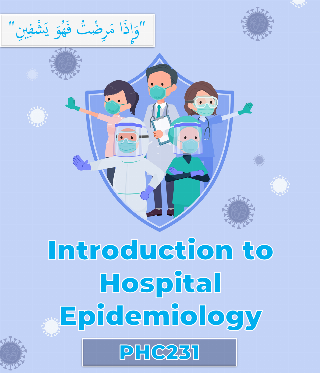 Introduction to Hospital Epidemiology (PHC231)