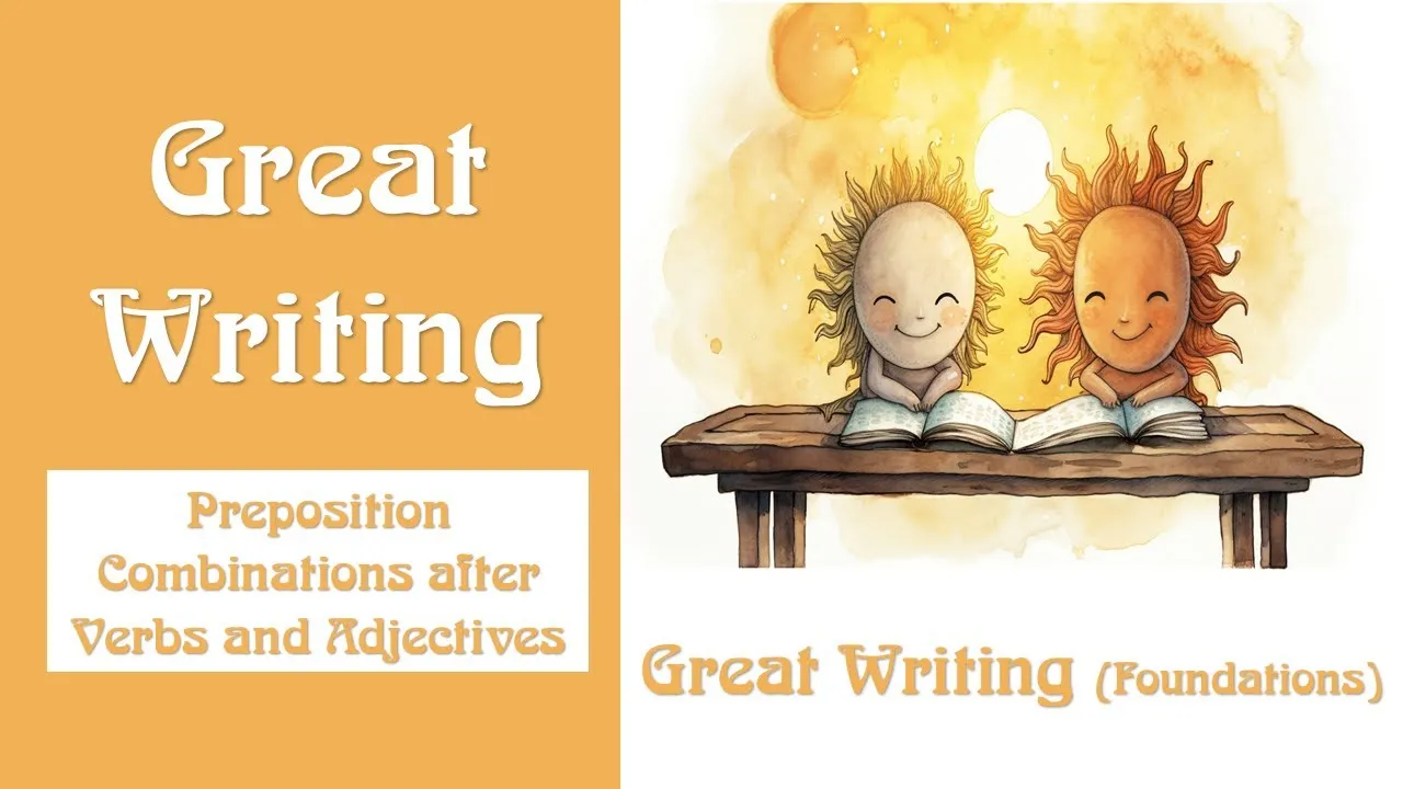 Preposition Combinations after Verbs and Adjectives