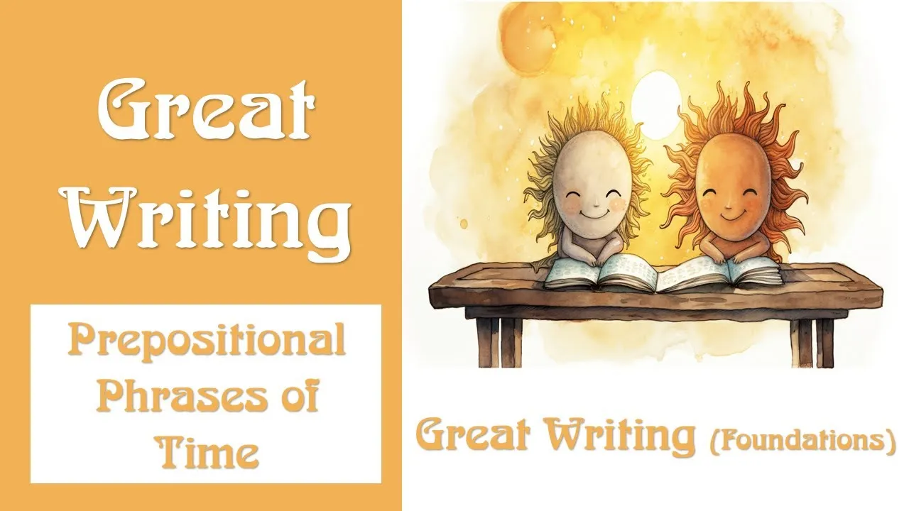 Prepositional Phrases of Time