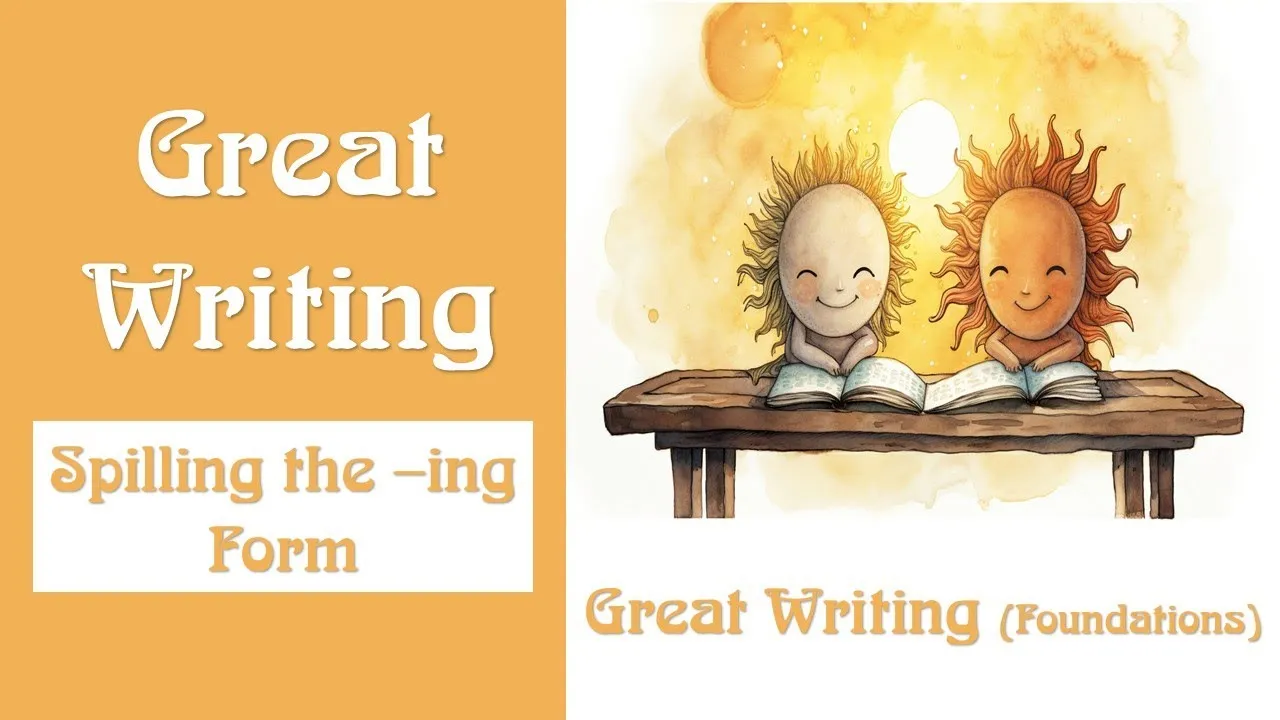 Spilling the –ing Form