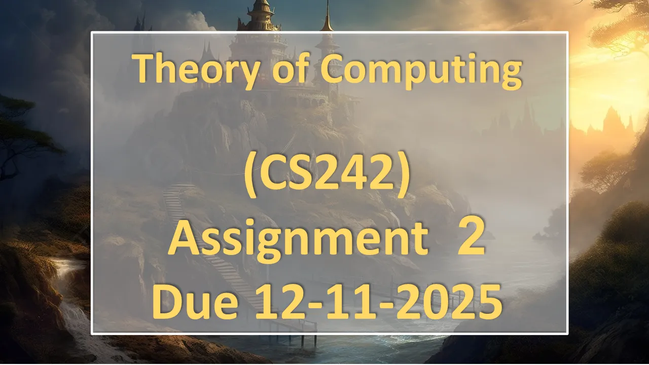 Assignment 2 Due 11/12/2025