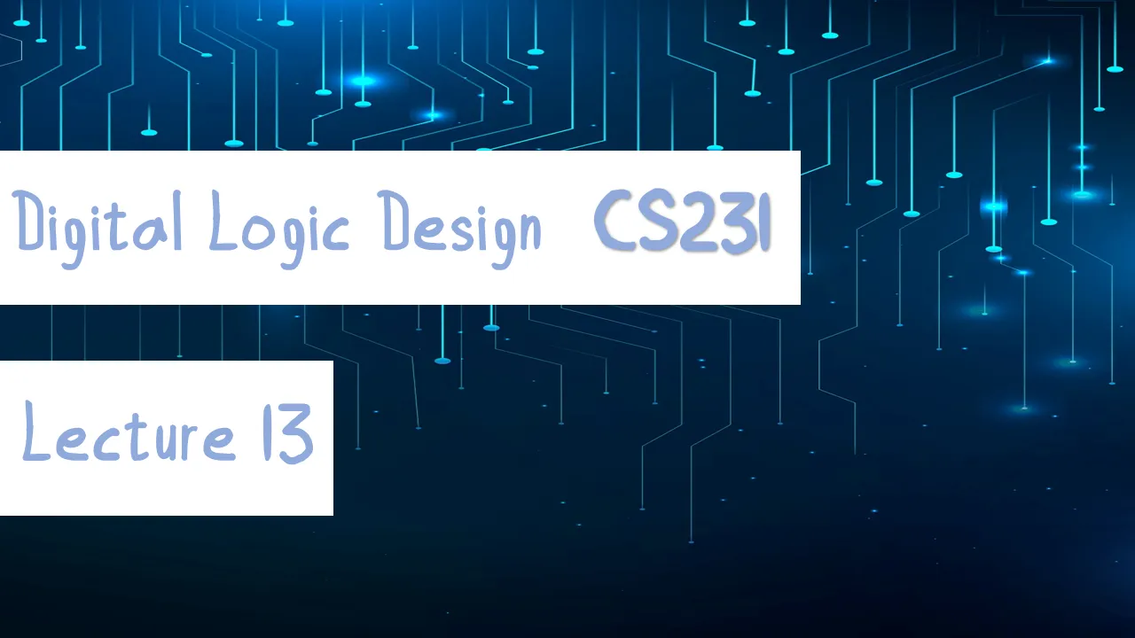 Module 13: Memory and Programmable Logic