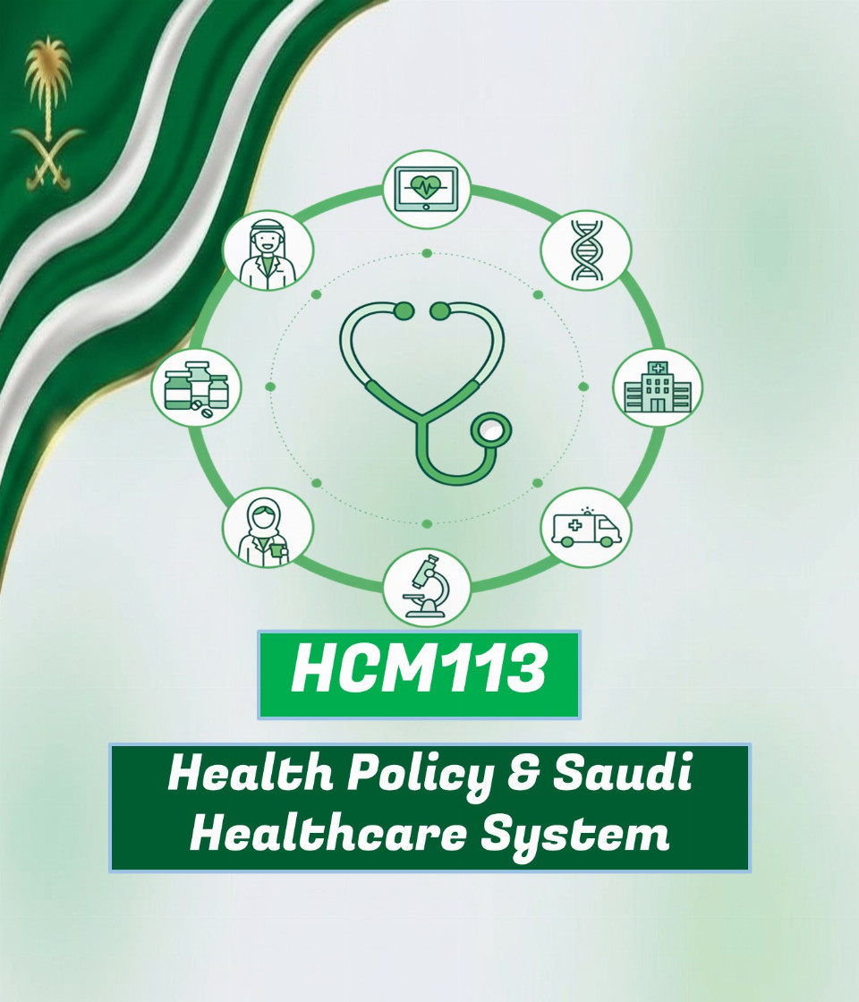 Health Policy & Saudi Healthcare System