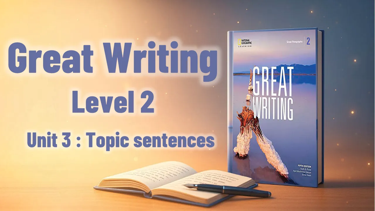 Unit 3 : Topic sentences