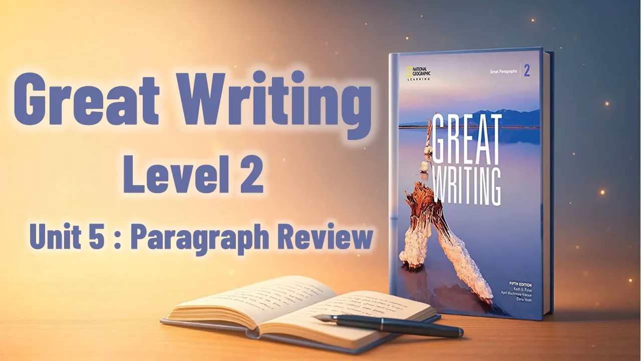 Unit 5 : Paragraph Review