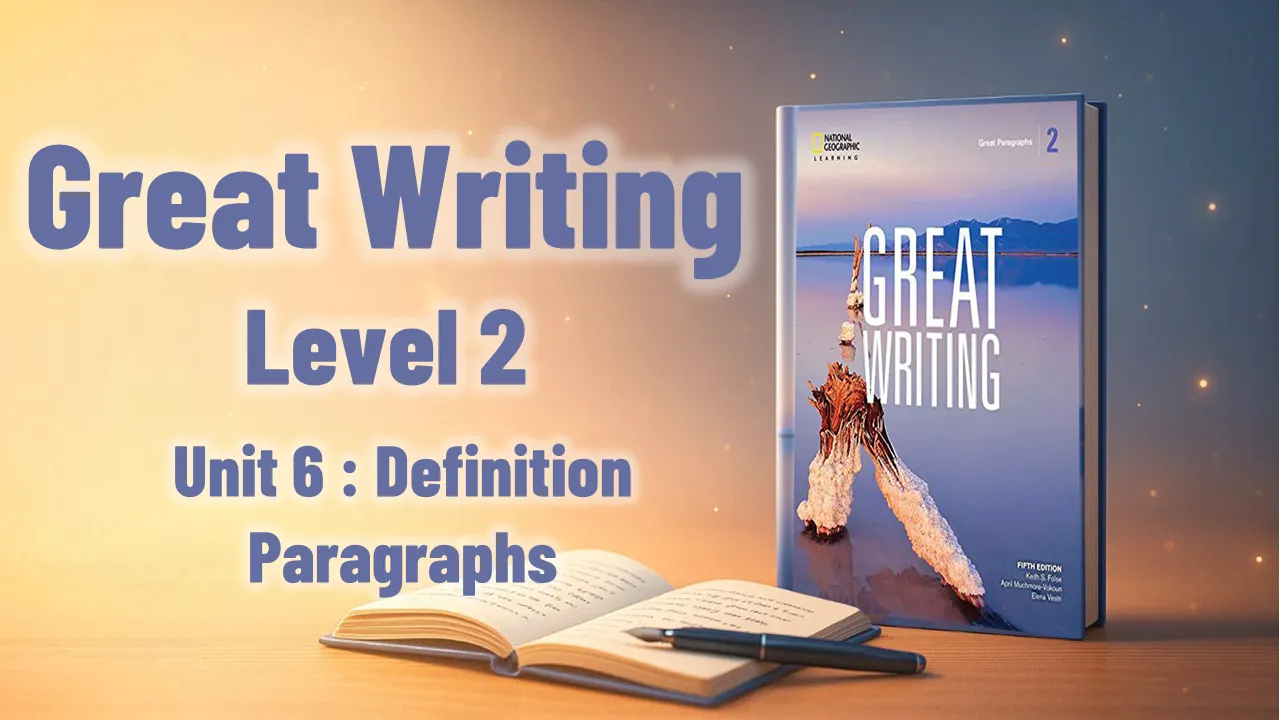 Unit 6 : Definition Paragraphs