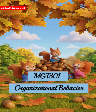 Organizational Behavior (MGT301)