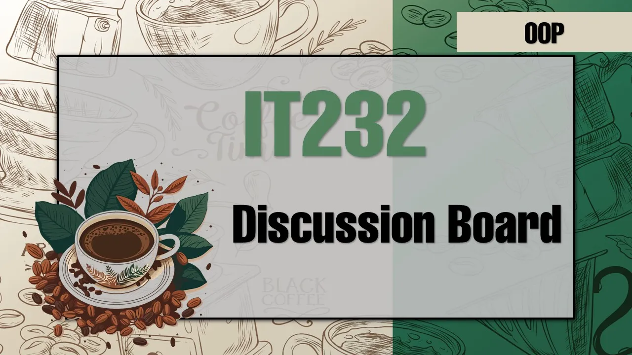 Discussion Board 4 – 10 – 2026